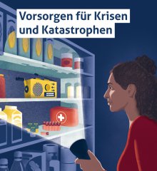 Vorsorge Krisen und Katastrophen